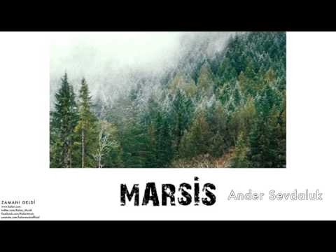 Marsis - Ander Sevdaluk [ Zamanı Geldi (Komoxtu Ora) © 2012 Kalan Müzik ]