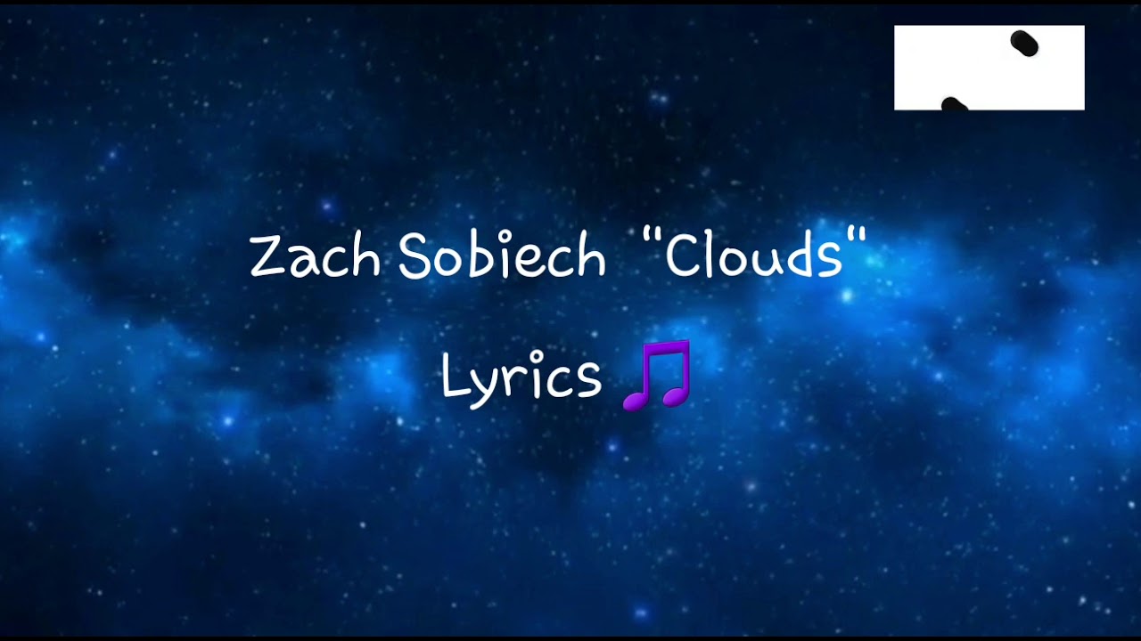 Zach Sobiech "Clouds" (Lyrics) 🎶
