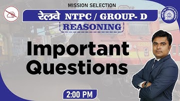 RAILWAY NTPC/ GROUP D SERIES | Reasoning | Important Questions | By D K Dhiraj Mahendras