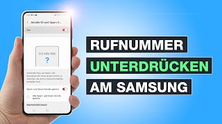 Nummer unterdrücken bei Samsung: So einfach kannst du anonym anrufen - Testventure Resimi