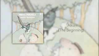 Pekka Pohjola - Alku / The Beginning