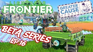 Sooo Much to do but I Built a Wagon - Lightyear Frontier: Greater Cause BETA EP16