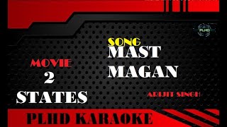 Maan mast magan | hd karaoke with lyrics arijit singh top 100
collection