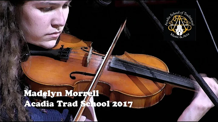 Madelyn Morrell - The Valse Set - Acadia Trad Scho...