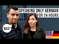 SPEAKING ONLY GERMAN FOR 24 HOURS | BIG Announcement