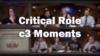 critical role c3 moments i think about often