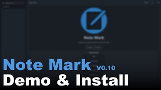 Note Mark V0.10 - Demo & Install