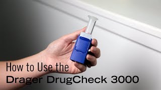 Drager DrugCheck 3000 - How to Use screenshot 2