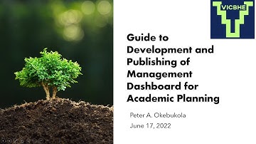 Developing Management Dashboard by Peter A  Okebukola