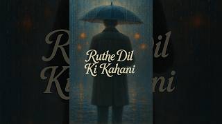 Download lagu Ruthe Dil Ki Kahani 💔 | Heartbreak Song That Hits Different | Smritee & Shoumya