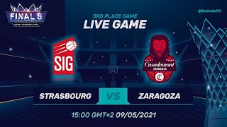 3RD PLACE: SIG Strasbourg v Casademont Zaragoza - Full Game