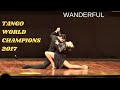 Mundial de Tango 2017 Campeones mundiales Axel Arakaki, Agostina Tarchini