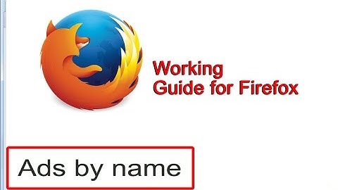 How to remove [Ads By Name] from Firefox