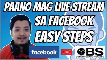 PAANO MAG LIVE STREAM SA FACEBOOK OR YOUTUBE NG PC GAMES GAMIT ANG OBS STUDIO IN QUICK EASY TUTORIAL