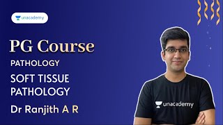 PG Course - Soft Tissue Pathology - 5 | Pathology | Dr Ranjith A R screenshot 1