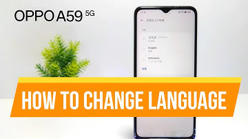 How to Change System Language in Oppo A59 5G