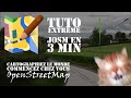 Tuto extrme  josm en 3 minutes