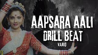 APSARA AALI x DRILL REMIX | NATARANG | DRILL BEAT | TRAP BEAT | VARIO