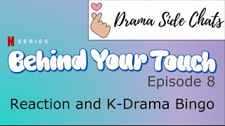 Download Lagu Behind Your Touch Episode 8,  K-Drama Bingo, Watch & Comment