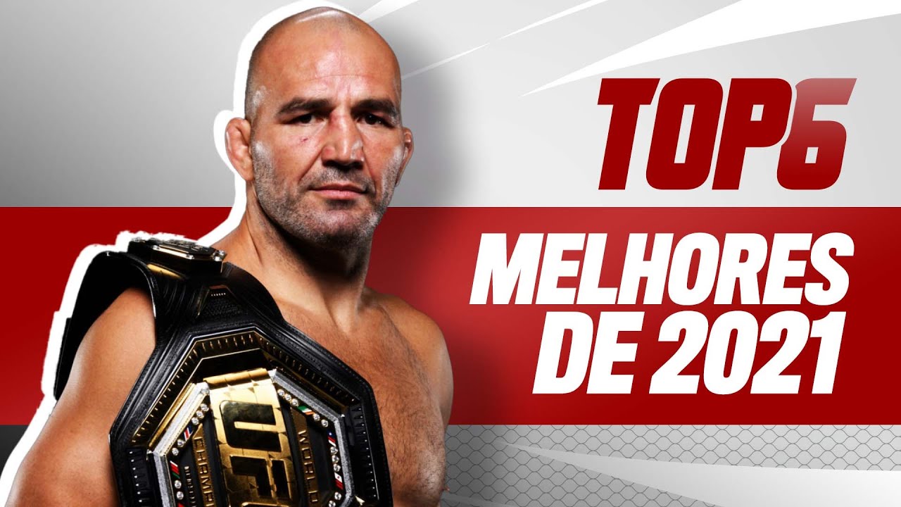 TOP 6 OS MELHORES DO MMA EM 2021 YouTube