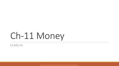 Class IV Maths Ch-11 Money Video -5
