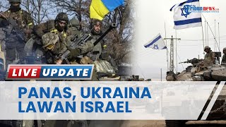 Perang Makin Lebar, Kini Ukraina Melawan Rusia Gegara Menlu Israel Telepon Diplomat Tinggi Rusia