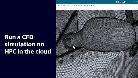 Run a CFD simulation on HPC in the cloud #HowToSimcenterSystems