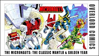 Micronauts: The Classic Mantlo & Golden Year