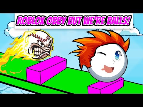 Roblox obby but We're Balls! #roblox