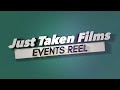 Justin Lopez videographer &amp; editor EVENTS REEL (Just Taken Films)