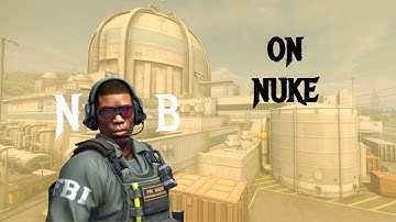 CS:GO | CS:GO NOOB TRYING ON NUKE