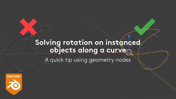 Quick Tip: Fixing rotation on instanced objects along a curve using Geometry Nodes