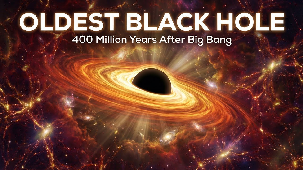 Universe’s Oldest Black Hole: 400 Million Years After Big Bang | Space ...