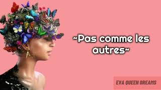 Eva - Pas comme les autres (paroles)