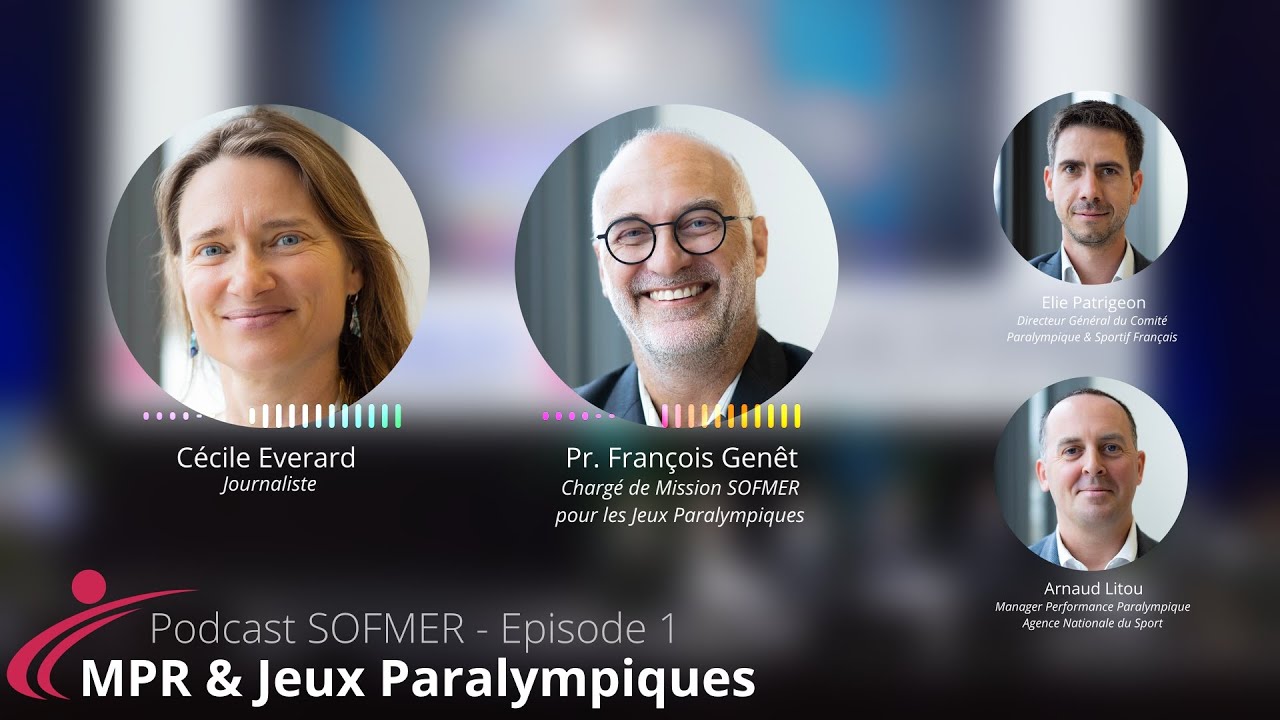 Jeux Paralympiques & Médecine Physique et Réadaptation (MPR)