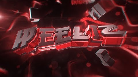 #554 INTRO FOR Weeliz v10 |