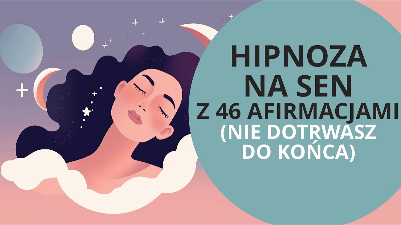 HIPNOZA na SEN z afirmacjami wewnętrznej miłości