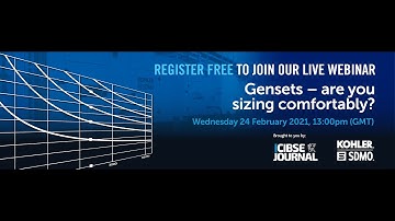 CIBSE Gensets are you sizing comfortably   24th February 2021