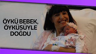 Hamileyken Kanser Oldu, Kızı Öykü’yü Sağlıkla Kucağına Aldı