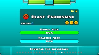 Blast Processing 100% (All coins) || Geometry Dash