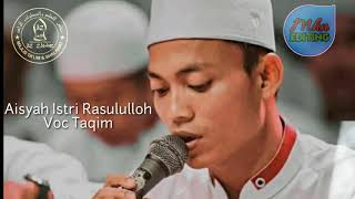 Lirik Lagu Az zahir||Aisyah istri Rasululloh voc taqim