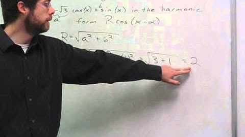 Trigonometry - Harmonic Form (3)