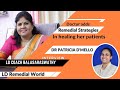 How Dr Patricia D'Mello from Goa uses Remedial Strategies treating her patients