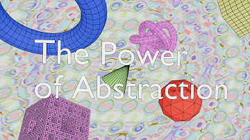 The Unreasonable Effectiveness of Abstraction in Math