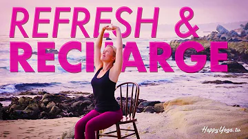 Chair Yoga to Refresh and Recharge