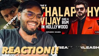 What If Thalapathy Vijay Had BGM In Hollywood | REACTION!! |  @CipherXTVOfficial