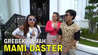 Grebek Rumah Mewah Dini Nurdiyantini 'Mami Daster' | SOBAT MISQUEEN (11/05/24) Part 1