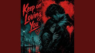 Keep on Loving You (Rock Version) - EKOSPIR