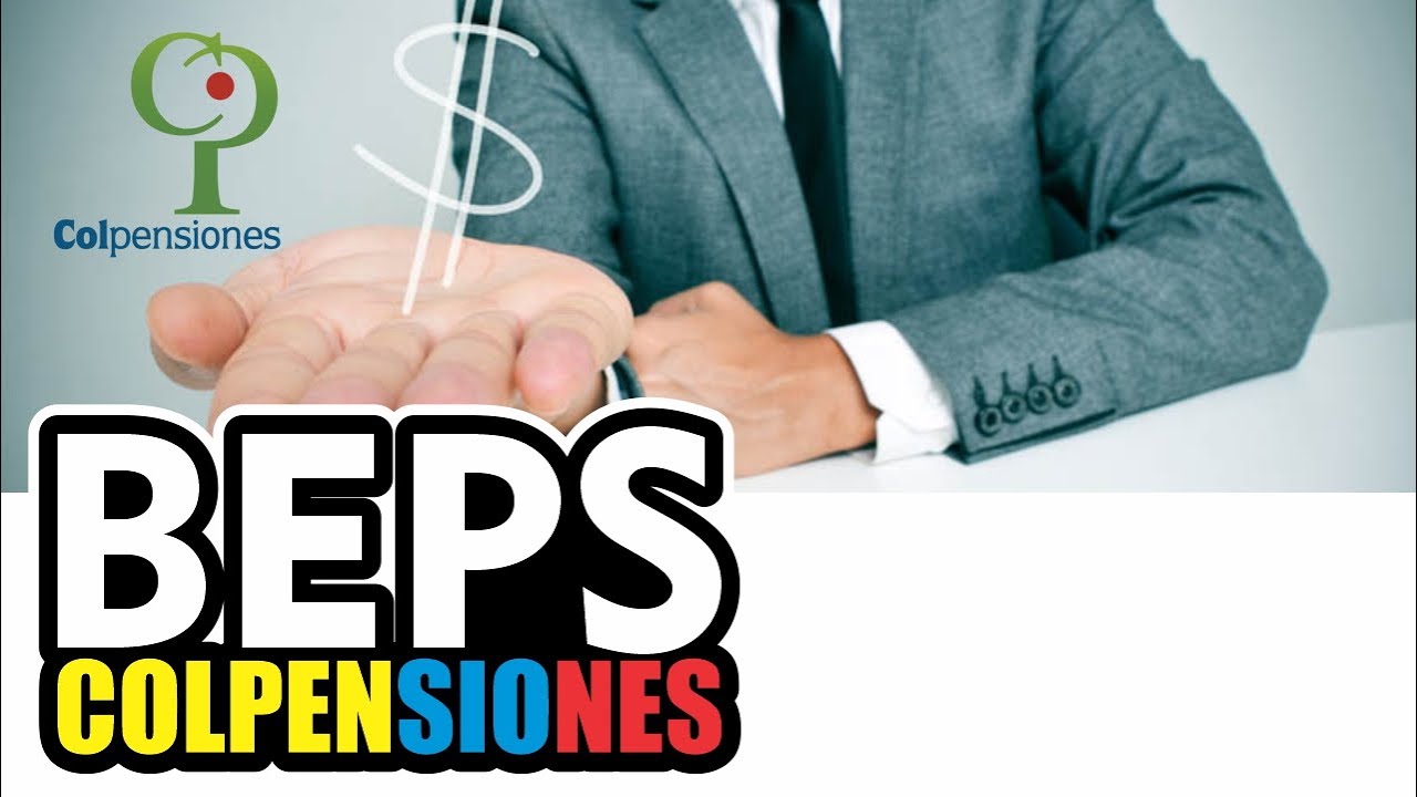 COLPENSIONES BEPS COLOMBIA