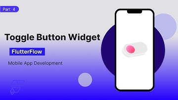 Part 4 | Toggle Button Widget in FlutterFlow | Figma | Design for beginners Easy Tutorial